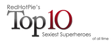 Top Ten Sexiest Super Heroes banner title